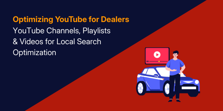 Featured image: Optimizing YouTube Channels and Videos for Local SEO in Auto Dealerships