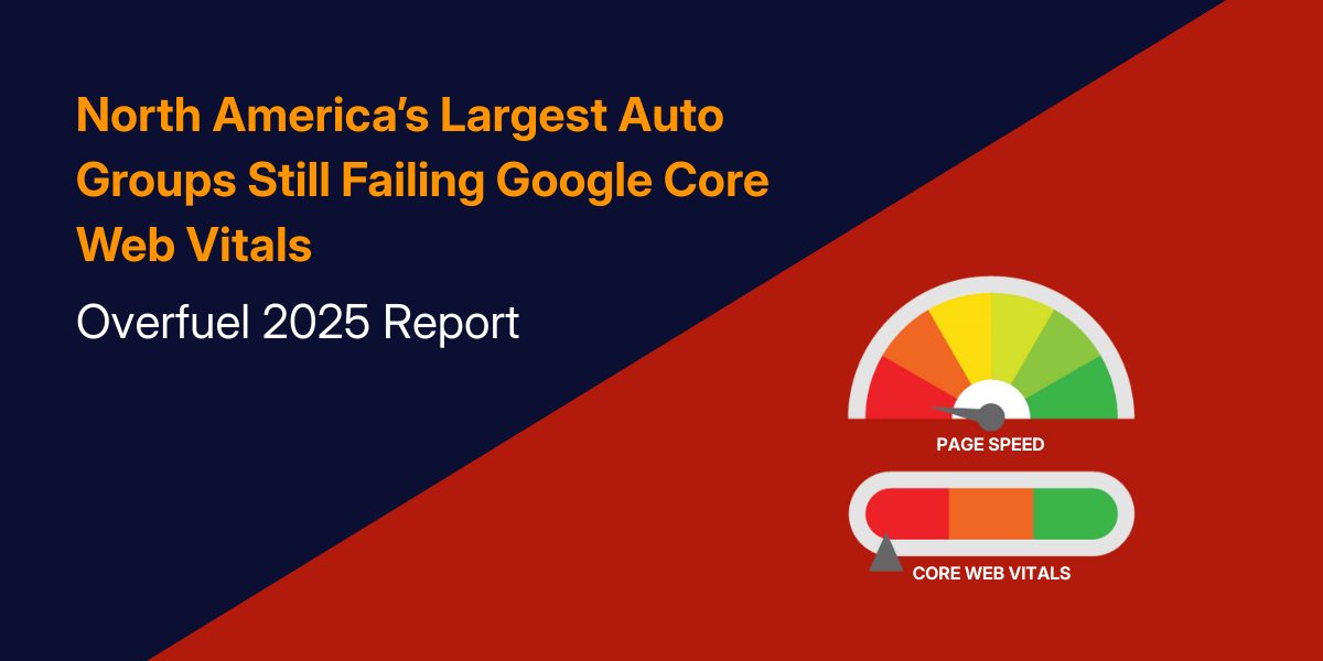 Featured image: North America’s Largest Auto Groups Still Failing Google Core Web Vitals (2025)